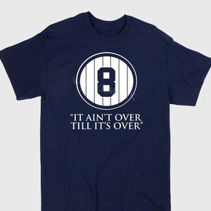 Yogi Berra It ain't over til it's over shirt